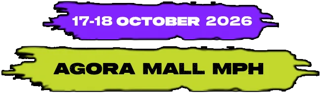 17-18 October 2026 at Agora Mall MPH